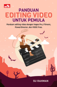 Image of Panduan Editing Video untuk Pemula