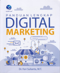 Panduan Lengkap Digital Marketing