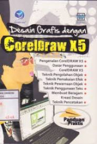 Image of Panduan Praktis Desain Grafis dengan Coreldraw X5