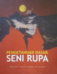 Image of Pengetahuan Dasar Seni Rupa