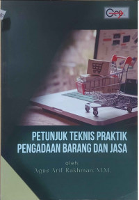 Petunjuk Teknis Praktik Pengadaan Barang dan Jasa