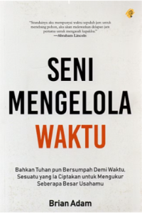 Image of Seni Mengelola Waktu