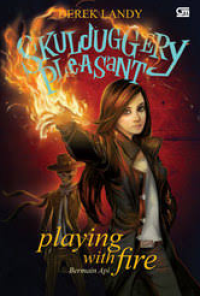 Image of Skulduggery Pleasant: Playing with Fire